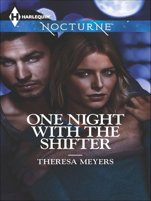Title details for One Night with the Shifter by Theresa Meyers - Wait list